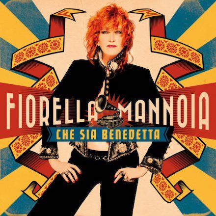 Che sia benedetta - Fiorella Mannoia